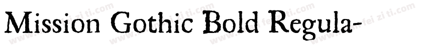 Mission Gothic Bold Regula字体转换